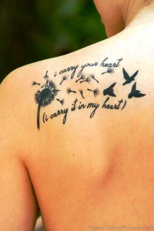 Dandelion Tattoo With Message And Birds