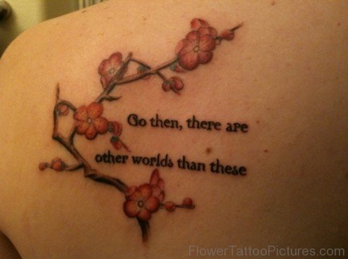 Cute Cherry Blossom And Wording Tattoo